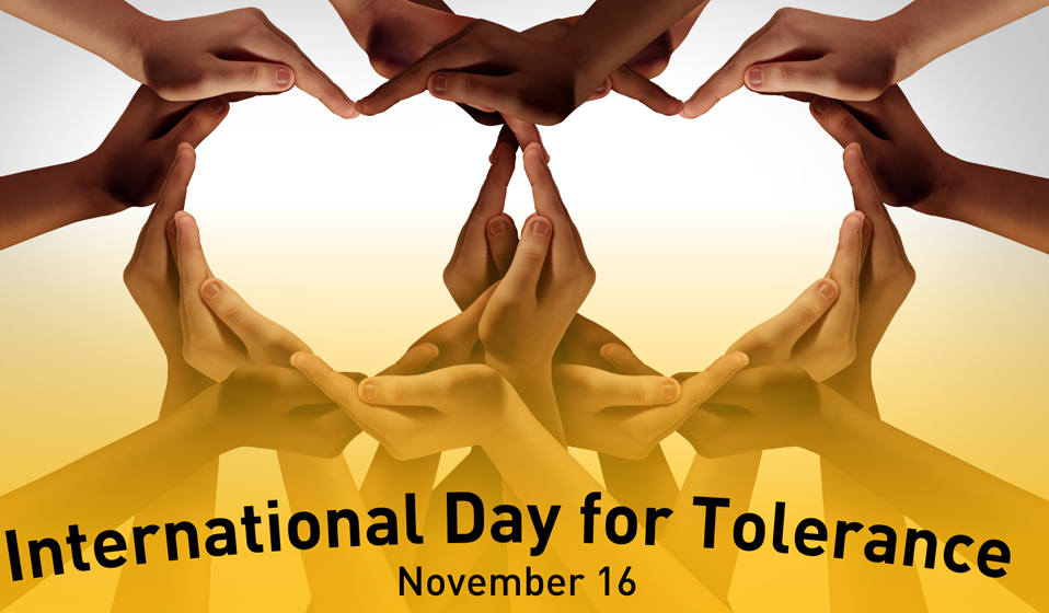 International Day for Tolerance - The Fourth